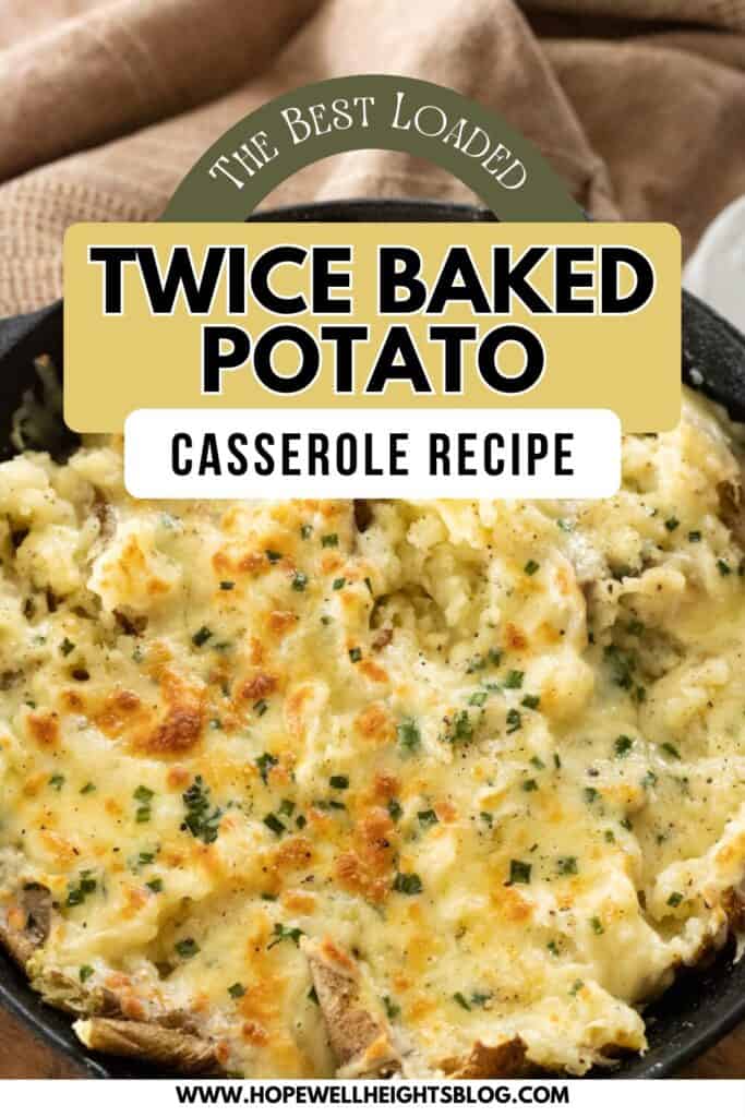 The best loaded twice baked potato casserole recipe